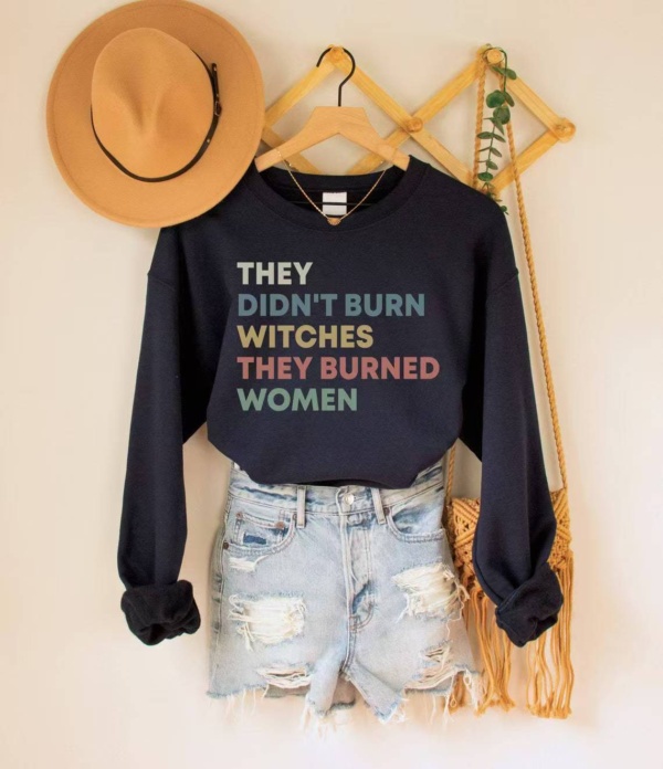They Didn't Burn Witches Shirt - Image 4