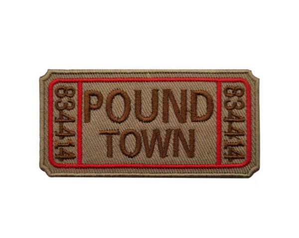 Pound Town Tickets Embroidery Patches